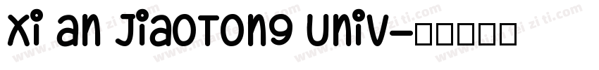 Xi an Jiaotong Univ字体转换